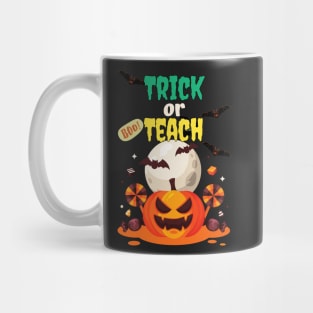 Trick Or Teach Cute Halloween Teacher /Trick Or Teach Cute Halloween Teacher Funny / Trick Or Teach Cute Halloween Teacher Mug